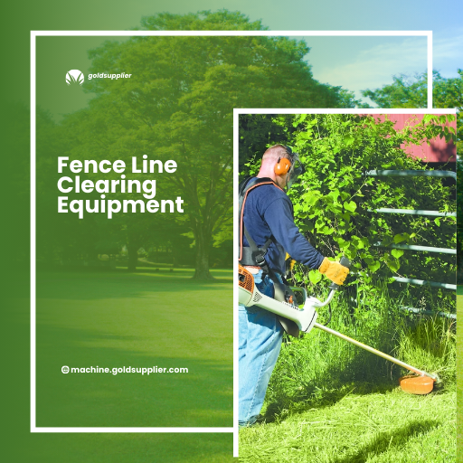 Fence Line Clearing Equipment
