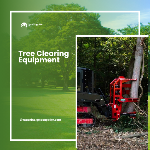 Tree Clearing Equipment